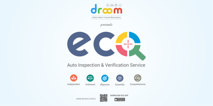 Droom, an online automobile transactional marketplace, has launched ECO, its mobile-based auto inspection solution.